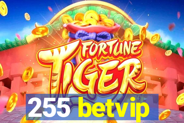 255 betvip